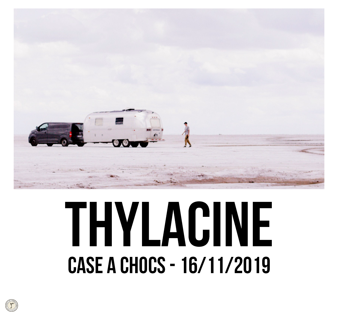 Thylacine Live @ Case à Chocs