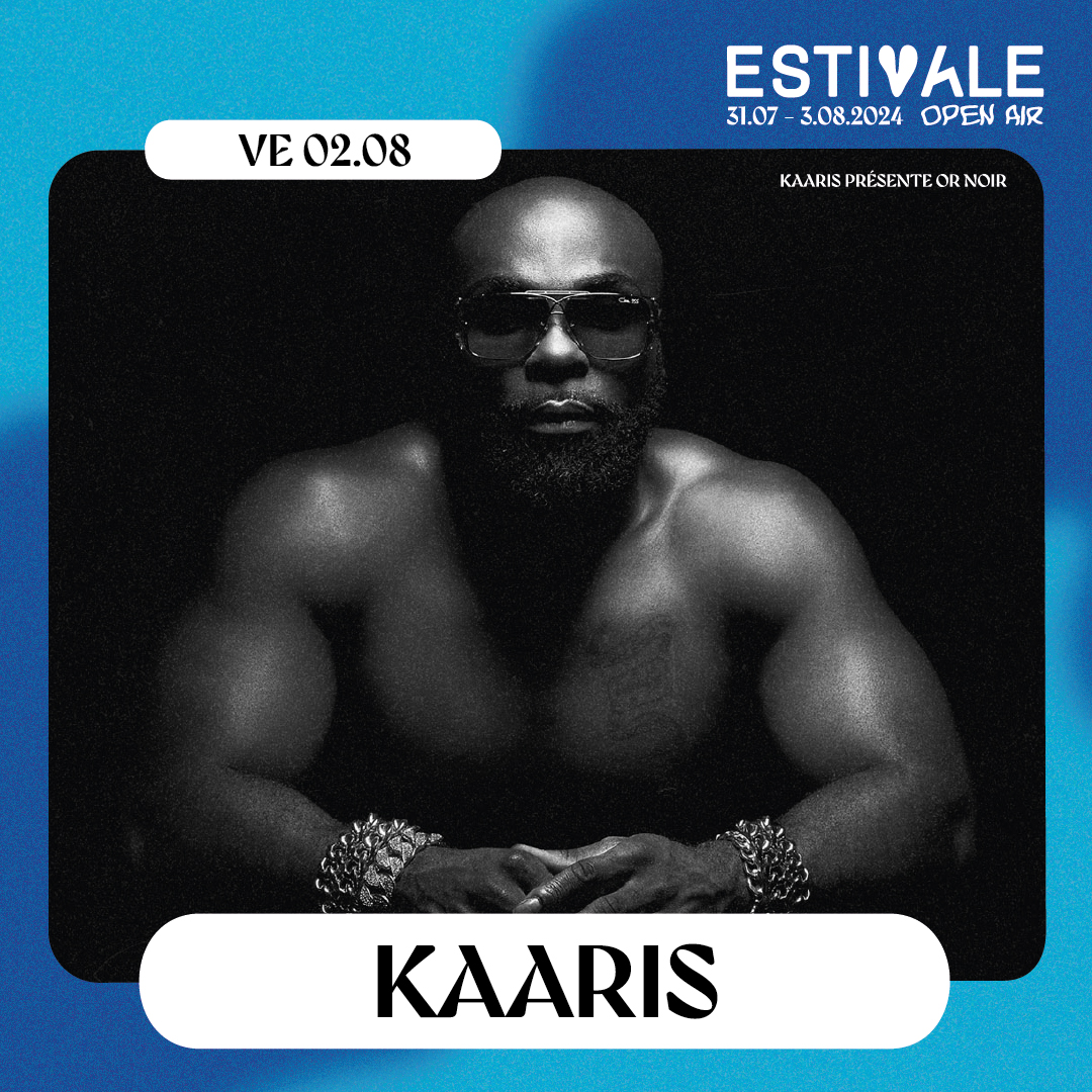 Kaaris @ Estivale Open Air